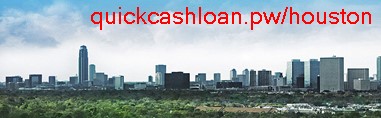 Cash Loan in Houston Texas